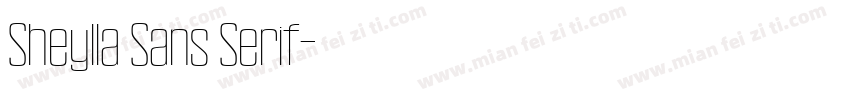 Sheylla Sans Serif字体转换